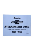 Chevrolet Parts -  Parts Interchange Book - Chevrolet, Pontiac, Olds and Buick